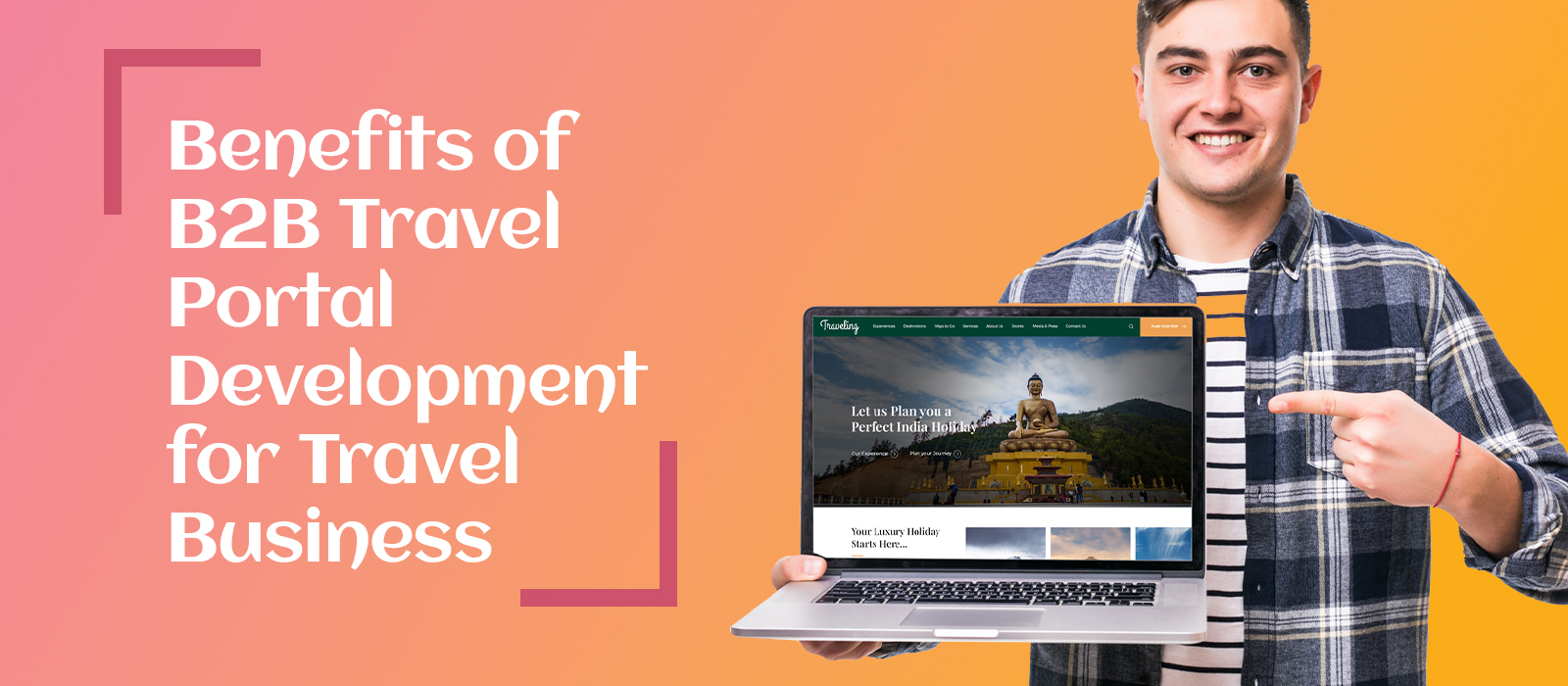 Benefits of B2B Travel Portal Development for Travel Business